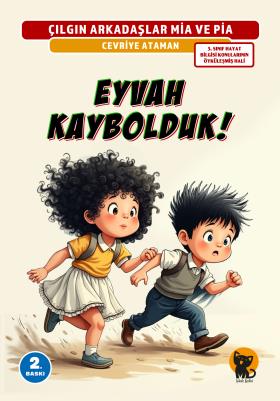 Çılgın Arkadaşlar Mia ve Pia: Eyvah Kaybolduk