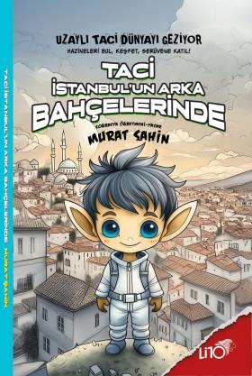 Taci İstanbul'un Arka Bahçesinde